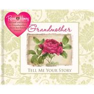 Grandmother Tell Me Your Story