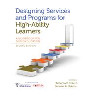 Designing Services and Programs for High-Ability Learners