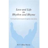 Love and Life in Rhythm and Rhyme