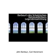 Barbour's Des Schottischen Nationaldichters Legendensammlung