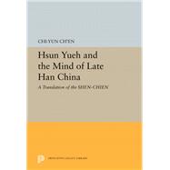 Hsun Yueh and the Mind of Late Han China