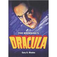 Tod Browning's Dracula