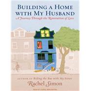 Building a Home With My Husband