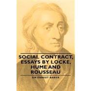 Social Contract: Essays by Locke, Hume and Rousseau