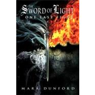 The Sword of Light: One Last Fight