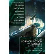 The Best Science Fiction and Fantasy of the Year Volume 6