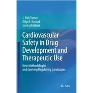 Cardiovascular Safety in Drug Development and Therapeutic Use