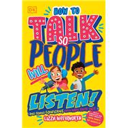 How To Talk So People Will Listen