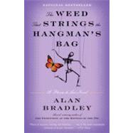 The Weed That Strings the Hangman's Bag A Flavia de Luce Novel
