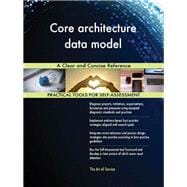 Core architecture data model A Clear and Concise Reference