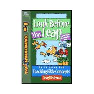 Look Before You Leap : And Other Lessons for Kids
