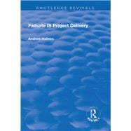 Failsafe IS Project Delivery