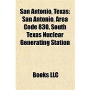 San Antonio, Texas : San Antonio, Area Code 830, South Texas Nuclear Generating Station