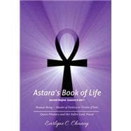Astara's Book of Life, Second Degree - Lessons 6-7