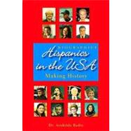 Hispanics in the USA : Making History