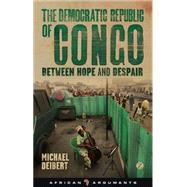 The Democratic Republic of Congo Between Hope and Despair