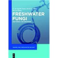 Freshwater Fungi and Fungal-like Organisms