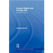 Human Rights and Foreign Aid: For Love or Money?