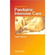 Handbook of Paediatric Intensive Care