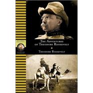 The Adventures of Theodore Roosevelt