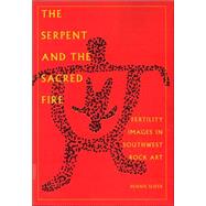The Serpent and the Sacred Fire