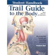 Trail Guide to the Body Student Handbook