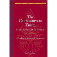 The Cakrasamvara Tantra the Discourse of Sri Heruka