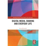 Digital Media, Sharing, and Everyday Life book cover, ISBN 9781138483460