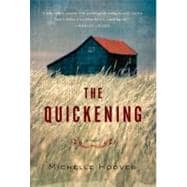 The Quickening A Novel