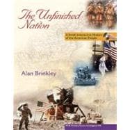 The Unfinished Nation: Brief, Interactive, Volume 1, with Primary Source Investigator and PowerWeb