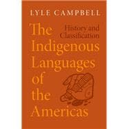 The Indigenous Languages of the Americas History and Classification