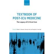 Textbook of Post-ICU Medicine: The Legacy of Critical Care