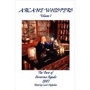 Arcane Whispers Vol. 1 : The Best of Sorcerous Signals 2007