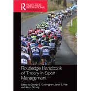 Routledge Handbook of Theory in Sport Management