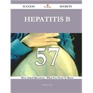Hepatitis B 57 Success Secrets