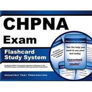 CHPNA Exam Flashcard Study System: CHPNA Test Practice Questions & Review for the Certified Hospice and Palliative Nursing Assistant Examination
