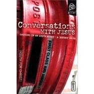 Conversations with Jesus : Getting in on God's Story