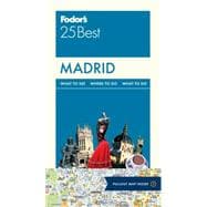 Fodor's 25 Best Madrid