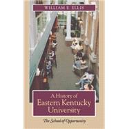 A History Of Eastern Kentucky University