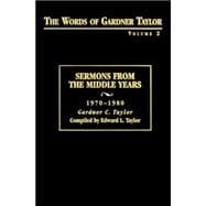 The Words of Gardner Taylor: Sermons from the Middle Years 1970-1980