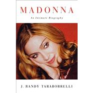 Madonna An Intimate Biography
