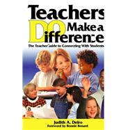 Teachers DO Make a Difference