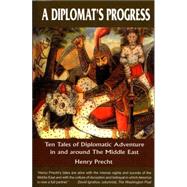 A Diplomat's Progress