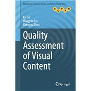 Quality Assessment of Visual Content