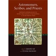 Astronomers, Scribes, and Priests