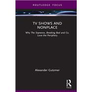 TV Shows and Nonplace