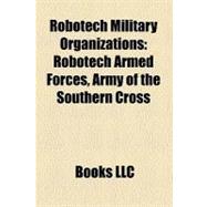 Robotech Military Organizations : Robotech Armed Forces, Army of the Southern Cross