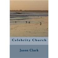 Celebrity Church