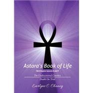 Astara's Book of Life, Third Degree - Lessons 8 and 9