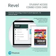 Revel for Essentials of Sociology A Down-To-Earth Approach -- Combo Access Card